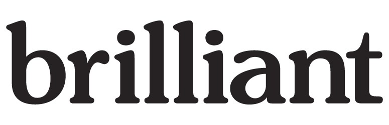 brilliant brilliant